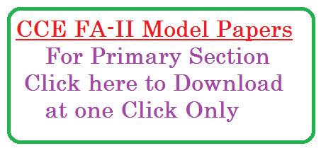 Formative assesment CCE FA Model papers download for primary section continuous comprehensive evaluation