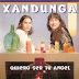 XANDUNGA - QUIERO SER TU ANGEL - 2000