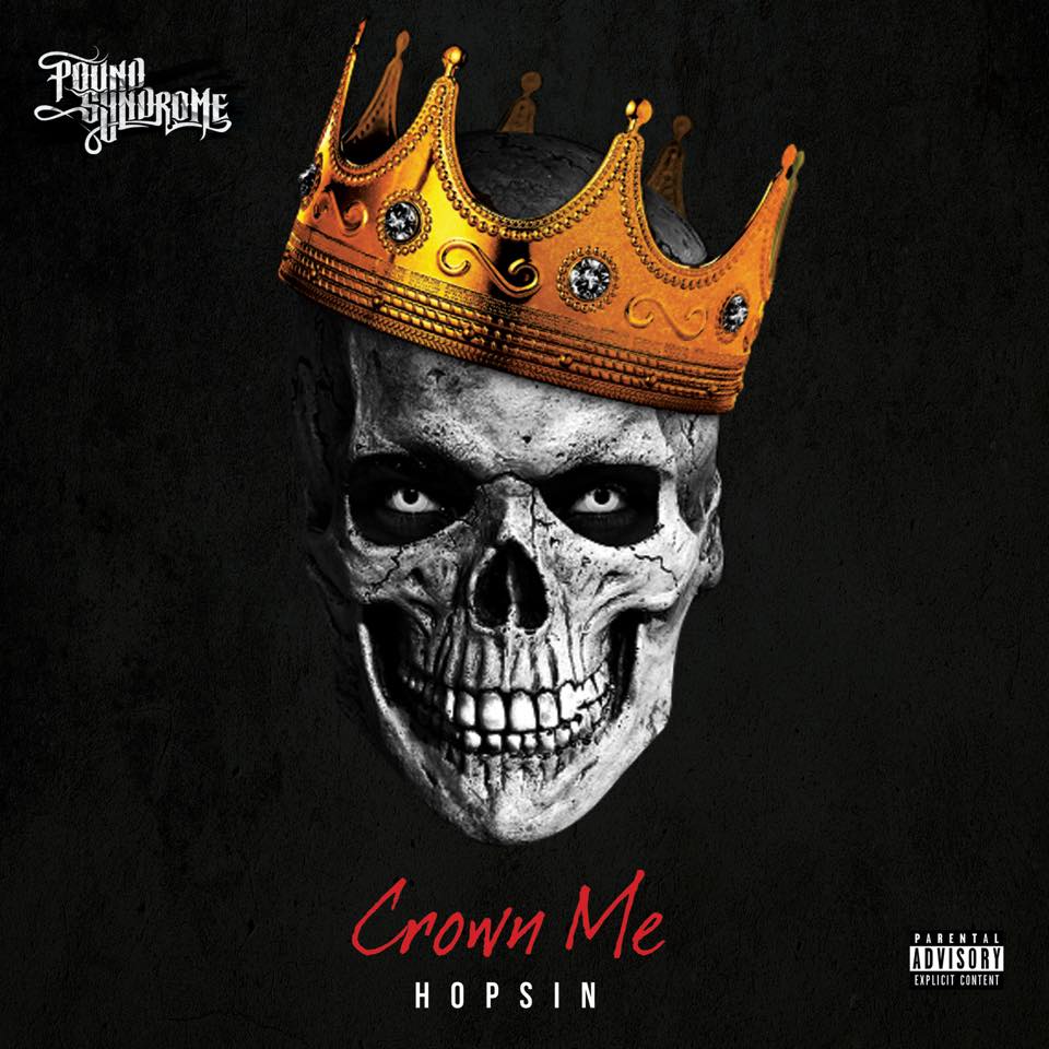 Hopsin Crown Me (Lyrics)
