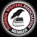 MEMBER OF THE HORROR WRITERS ASSOCIATION