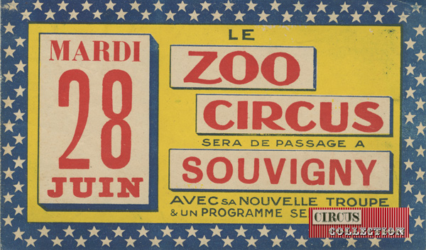 mardi 28 juin le zoo circus sera de passage a Souvigny avec sa nouvelle troupe et un programme grandiose 