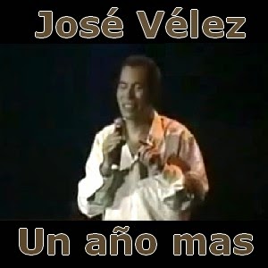Jose Velez – Un año mas