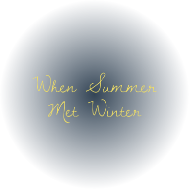 When Summer Met Winter