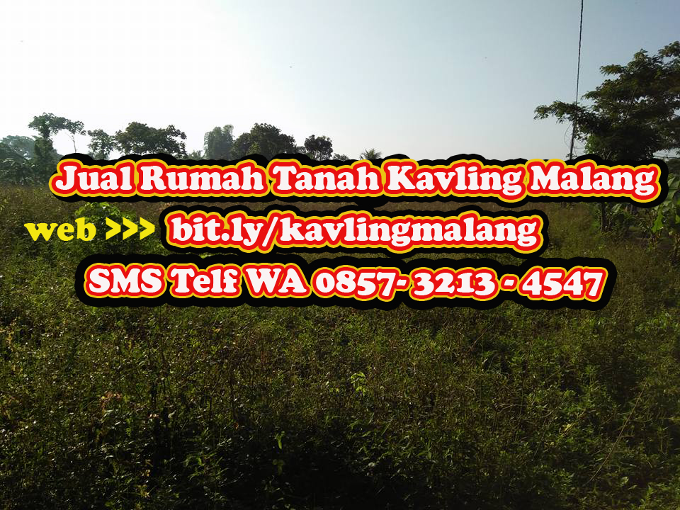 Tanah dijual di Malang raya, Jual Tanah Kavling Malang 