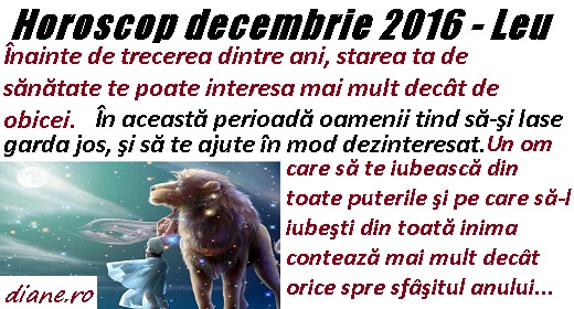 Horoscop Decembrie 2016 Leu Diane Ro