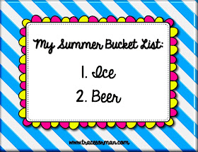 My Summer Bucket List: 1. Ice, 2. Beer