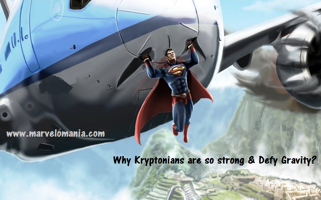 Marvel Mania Why Superman and other Kryptonians are so strong & defy