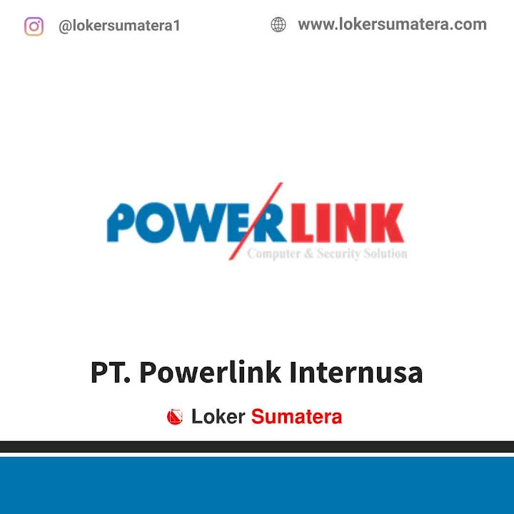 Lowongan Kerja Pekanbaru, PT. Powerlink Internusa sebagai Staff Akuntansi dan Perpajakan, Teknisi Instalasi Listrik/ CTCC/ AC, Staff Sales Counter Lowongan Kerja Pekanbaru, PT. Powerlink Internusa sebagai Staff Akuntansi dan Perpajakan, Teknisi Instalasi Listrik/ CTCC/ AC, Staff Sales Counter