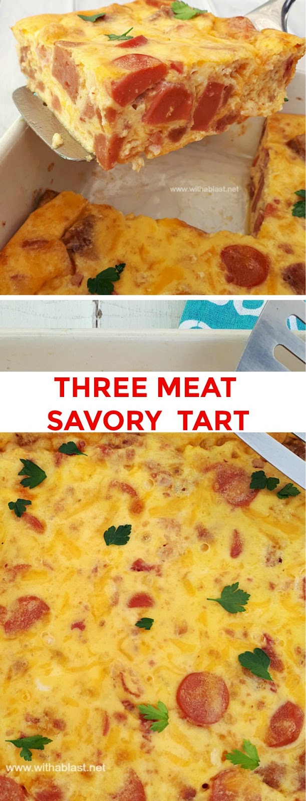 Three Meat Savory Tart | With A Blast