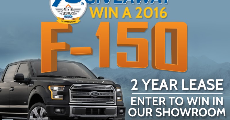 North Brothers Chronicle: Enter to Win a 2016 Ford F-150 2-Year Lease!