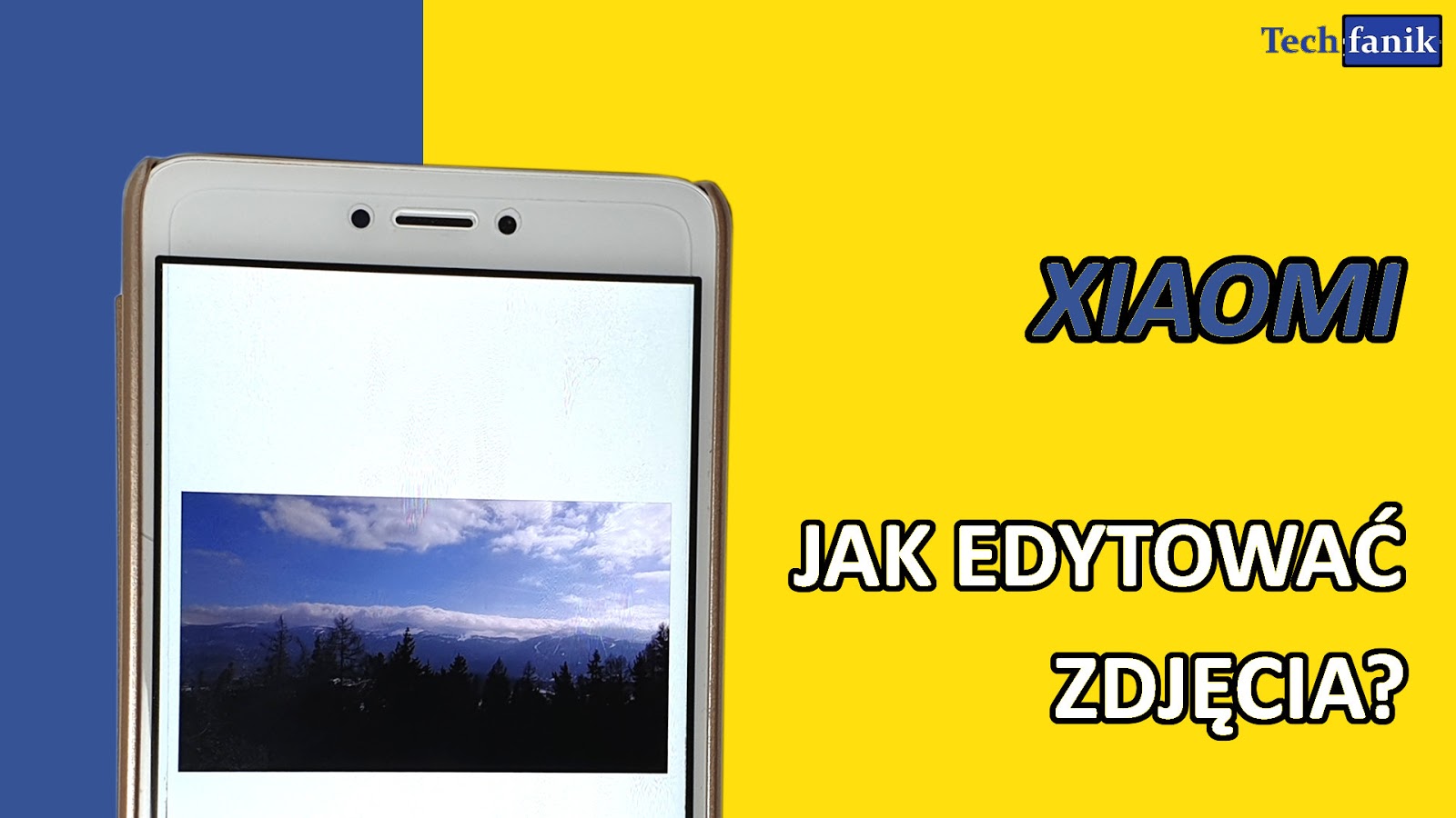 Jak edytować zdjęcia na urządzeniach Xiaomi? | Techfanik