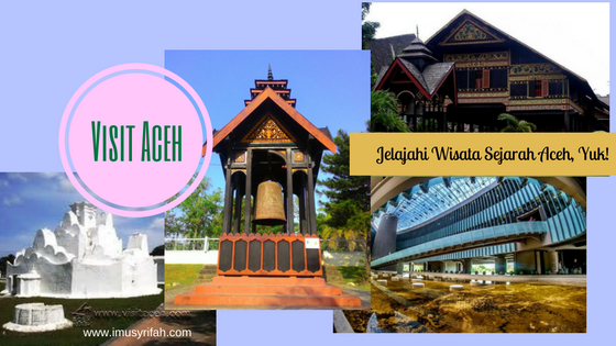 Jelajahi Wisata Sejarah Kota Banda Aceh, Yuk!