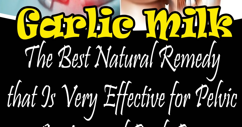 Garlic Milk The Best Natural Remedy for Sciatica and Back Pain