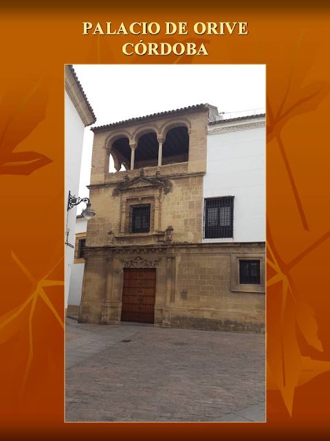 lo que me gustaría que supieras y recordaras: EL PALACIO DE ORIVE o de ...