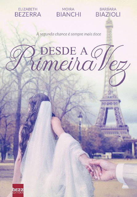 Desde a primeira vez - Elizabeth Bezerra, Moira Bianchi, Barbara Biazioli.jpg