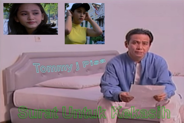 Download Lagu Tommy J Pisa Surat Untuk Kekasih Mp3 Gratis Dion Musik