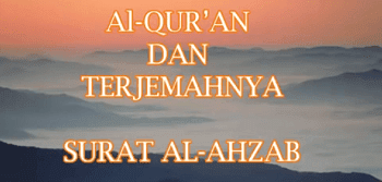 Surah Al Ahzab Arab Latin Dan Terjemahan