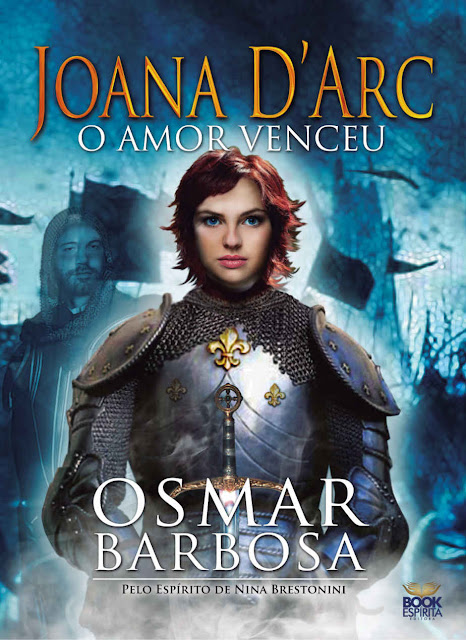 Joana D'Arc O amor venceu - Osmar Barbosa