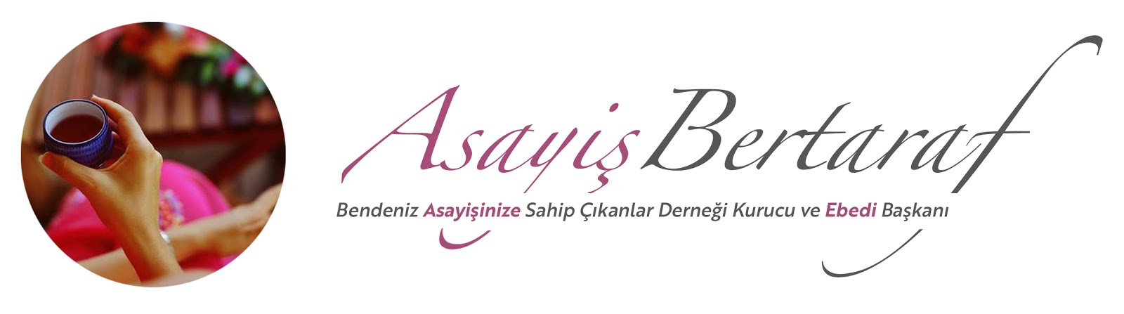 ASAYİŞ BERTARAF