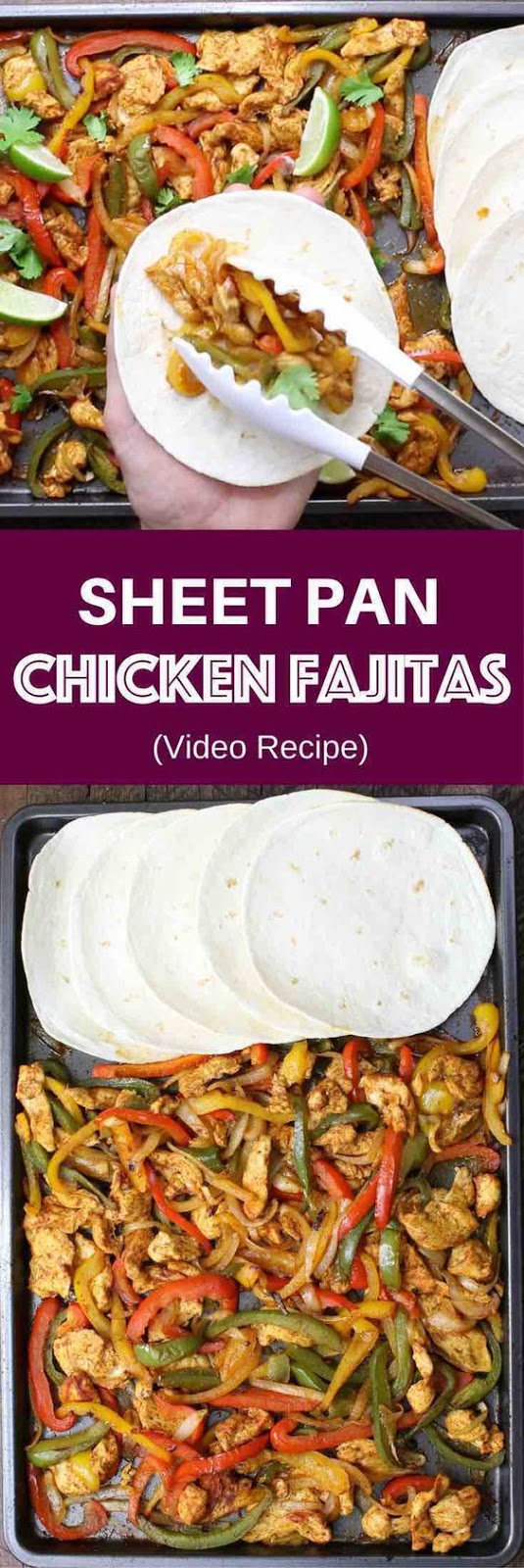 Sheet Pan Baked Chicken Fajitas #chicken #chickenrecipes #fajitas #chickenfajitas #chickenroasted #dinner #dinnerrecipes #quickdinnerrecipes