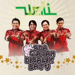 Wali - Ada Gajah Dibalik Batu