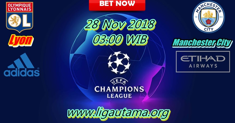 PREDIKSI Lyon vs Manchester City 28 Nov 2018 (03:00 WIB
