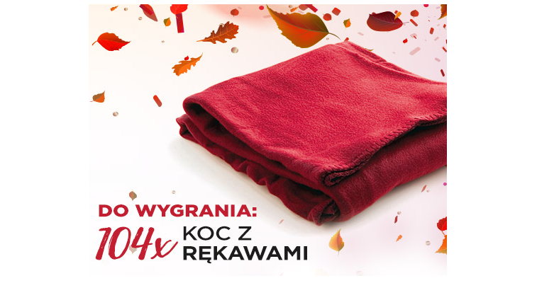 Wygraj koc z rękawami - 104 szt. czeka Konkurs