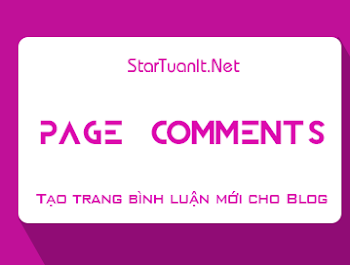 Tạo trang hiển thị bình luận mới cho Blogspot Tạo trang hiển thị bình luận mới cho Blogspot