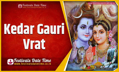 2019 Kedar Gauri Vrat Date and Time, 2019 Kedar Gauri Vrat Festival Schedule and Calendar