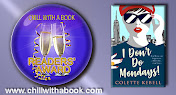 I Don't Do Mondays by Colette Kebell