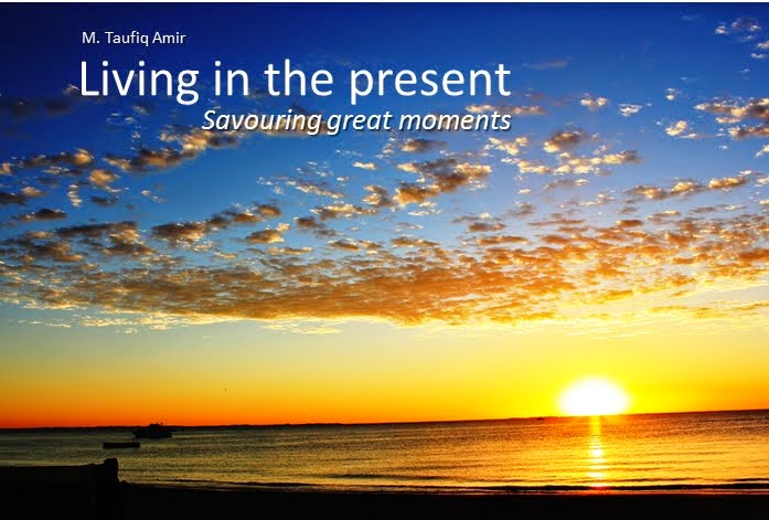 Living in the present