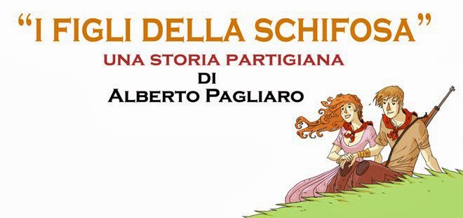 I figli della schifosa-una storia partigiana