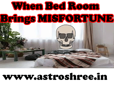 When Bed Room Brings MISFORTUNE