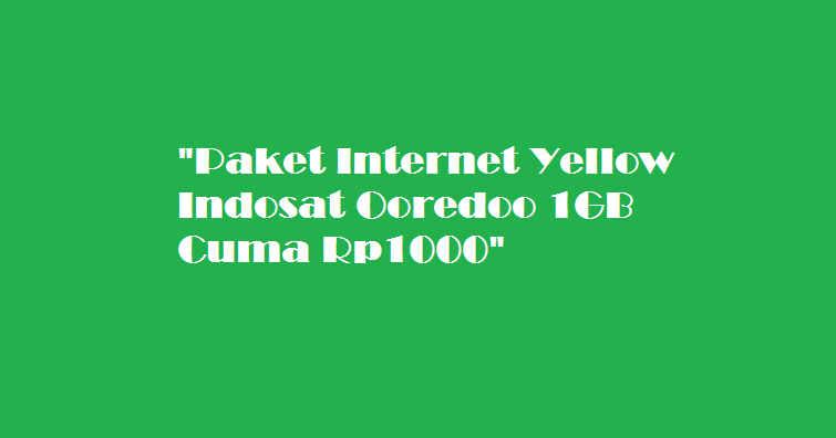 Image Result For Cara Daftar Paket Internet Indosat Ribu Perbulan Image Result For Cara Daftar Paket Internet Indosat Ribu Perbulan