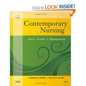 Nursing Management: Contemporary Nursing: Issues, Trends, & Management