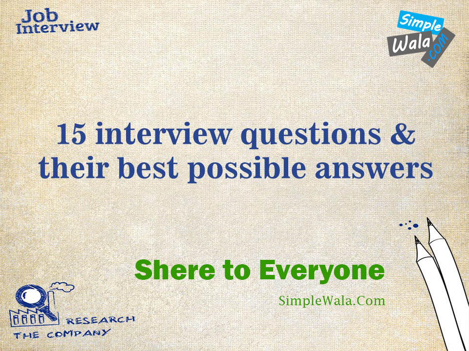 most asked interview questions