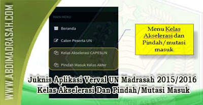 Juknis Aplikasi Verval UN Madrasah 2015/2016 Untuk Kelas Akselerasi Dan Pindah/Mutasi Masuk