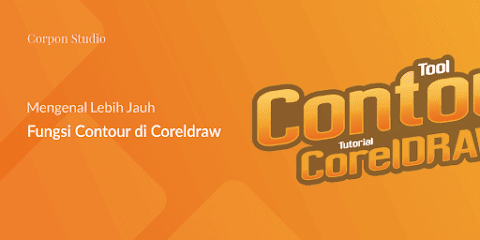 Mengenal Fungsi Contour Tool Pada CorelDRAW