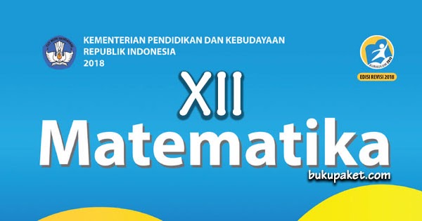 Materi matematika kelas 12 smk kurikulum 2013 pdf