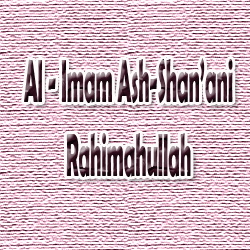 Ash-Shan’ani yang Terkenal dengan Al-Amir