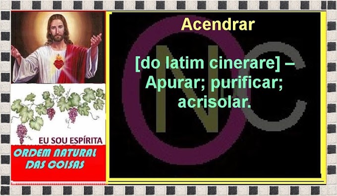 ACENDRAR- DICIONARIO ESPIRITA