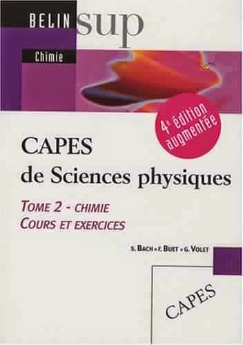 Livre : CAPES de Sciences physiques - Tome 2, Chimie, cours et exercices Livre : CAPES de Sciences physiques - Tome 2, Chimie, cours et exercices