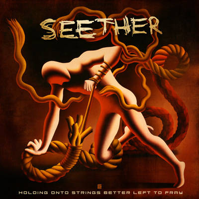 Seether - Holding On To Strings Better Left To Fray (2011)