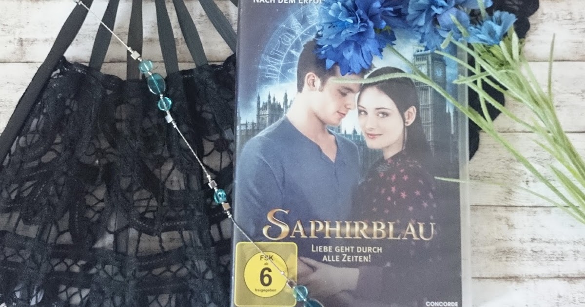 Lucciola: [Film Friday] Saphirblau- Liebe geht durch alle Zeiten ...