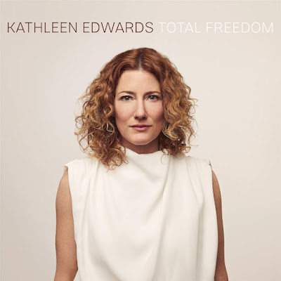 Total Freedom Kathleen Edwards Album