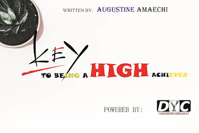 Online Book: Keys To Being A High Achiever  || By Augustine Amaechi