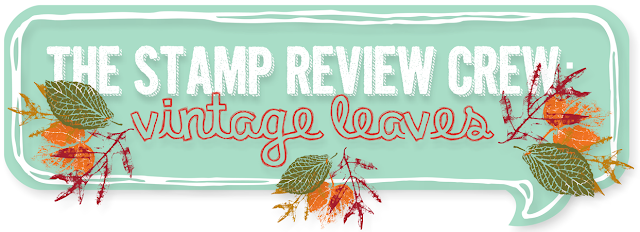 http://stampreviewcrew.blogspot.com/2015/09/stamp-review-crew-vintage-leaves-edition.html