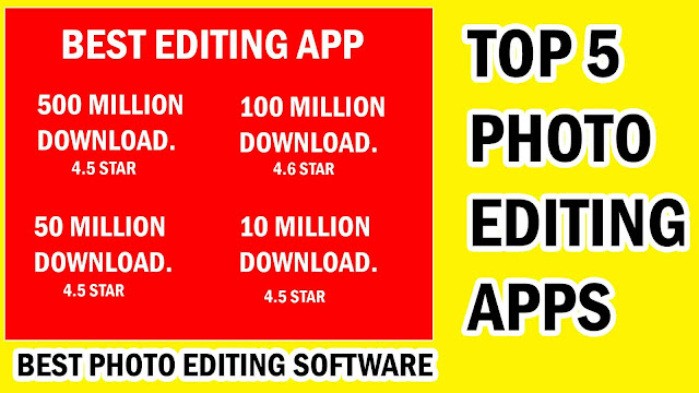 Top 10 Photo Editing App For Android Mobile 2020 [ Download Now ]