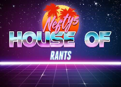 Nefty's House of Rants