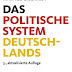 Herunterladen Das politische System Deutschlands: Institutionen, Willensbildung und Politikfelder PDF
